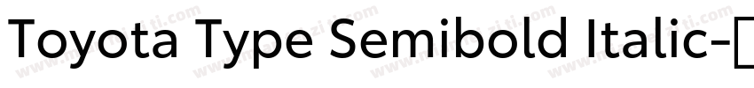 Toyota Type Semibold Italic字体转换